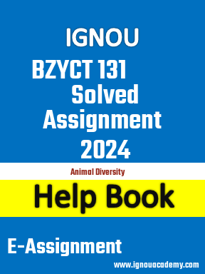 IGNOU BZYCT 131 Solved Assignment 2024
